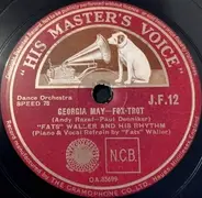 Fats Waller & His Rhythm - Georgia May / Don't Let It Bother You