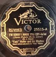 Fats Waller & His Rhythm - I'm Sorry I Made You Cry / Havin' A Ball