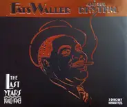 Fats Waller & His Rhythm - The Last Years 1940 - 1943