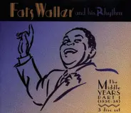 Fats Waller & His Rhythm - The Middle Years, Part 1 (1936-1938)