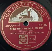 Fats Waller & His Rhythm - Whose Honey Are You? / Baby Brown