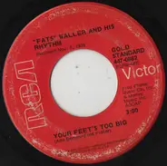 Fats Waller & His Rhythm - Your Feet's Too Big / It's A Sin To Tell A Lie