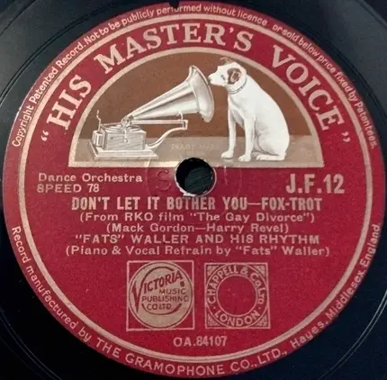 Fats Waller & His Rhythm - Georgia May / Don't Let It Bother You