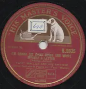 Fats Waller & His Rhythm - I'm Gonna Sit Right Down And Write Myself A Letter / Everybody Loves My Baby (But My Baby Don't Lov