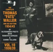 Fats Waller & His Rhythm - The Complete Thomas "Fats" Waller And His Rhythm 1934/43. Vol.10 1938/39