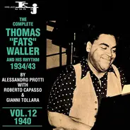 Fats Waller & His Rhythm - The Complete Thomas "Fats" Waller And His Rhythm Vol.12 1940