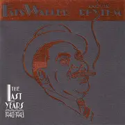 CD-Box - Fats Waller & His Rhythm - The Last Years (1940-1943)
