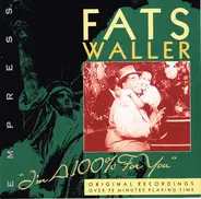 Fats Waller - I'm A 100% For You