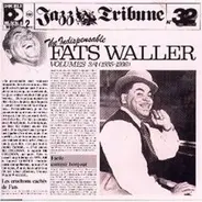 Fats Waller - Indispensable Vols.3&4 (1935-1
