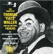 Fats Waller - The Complete Thomas "Fats" Waller And His Rhythm 1934/43, Vol.3 1935