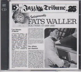 Fats Waller And His Rhythm - Indispensable Vols.1&2 (1926-