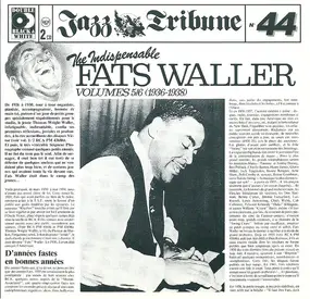 Fats Waller And His Rhythm - Indispensable Vols.5/6
