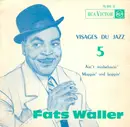 7inch Vinyl Single - Fats Waller - Visages Du Jazz N° 5 - EP, Mono
