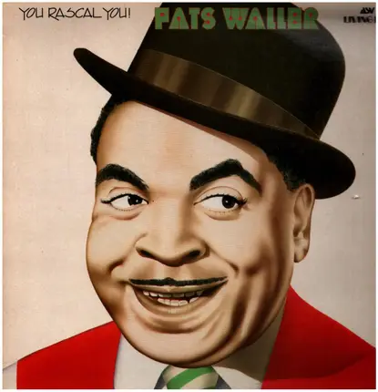Fats Waller - You Rascal You!
