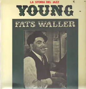 Fats Waller And His Rhythm - Young Fats Waller