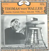 LP - Fats Waller - Rare Piano Roll Solos Vol. 3