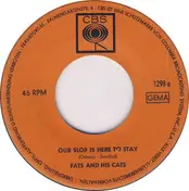 fats and his cats - Our Slop Is Here To Stay