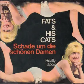 fats and his cats - Schade Um Die Schönen Damen