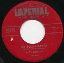 7inch Vinyl Single - Fats Domino - My Blue Heaven / I'm In Love Again
