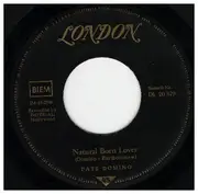 7inch Vinyl Single - Fats Domino - My Girl Josephine / Natural Born Lover
