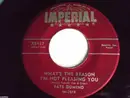 7inch Vinyl Single - Fats Domino - Blue Monday / What's The Reason I'm Not Pleasing You
