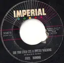 7inch Vinyl Single - Fats Domino - Did You Ever See A Dream Walking / Stop The Clock