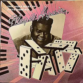 Fats Domino - Fats Domino - The Very Best Of Fats Domino - Play It Again, Fats