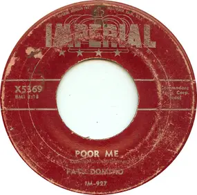 Fats Domino - Poor Me / I Can't Go On