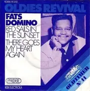 7inch Vinyl Single - Fats Domino - Red Sails In The Sunset / There Goes My Heart Again