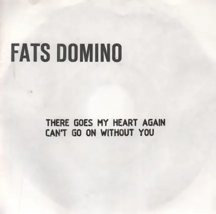 Fats Domino - There Goes (My Heart Again)