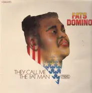 Fats Domino - They Call Me The Fat Man
