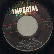 Fats Domino - Wait And See / I Still Love You