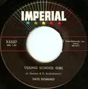 7inch Vinyl Single - Fats Domino - Young School Girl