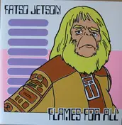 fatso jetson - Flames for All