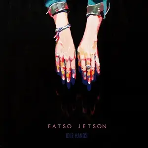 fatso jetson - Idle Hands