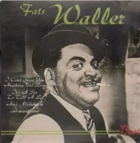 Fats Waller And His Rhythm - Misbehavin'