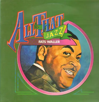 Fats Waller - All That Jazz