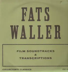 Fats Waller And His Rhythm - Film Soundtracks & Transcriptions