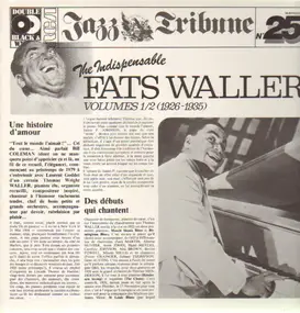 Fats Waller And His Rhythm - The Indispensable Fats Waller - Volumes 1/2 (1926-1935)