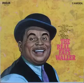 Fats Waller And His Rhythm - The Real Fats Waller