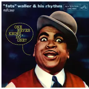 Fats Waller And His Rhythm - One Never Knows, Do One