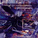 CD - Faultline - Your Love Means Everything