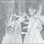 Faun Fables - TABLE FORGOTTEN