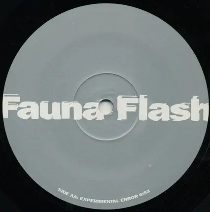 Fauna Flash - In The Dangerous Kitchen / Experimental Error