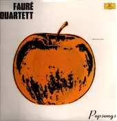 Fauré Quartett - Popsongs