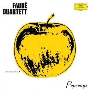 Fauré Quartett - Popsongs