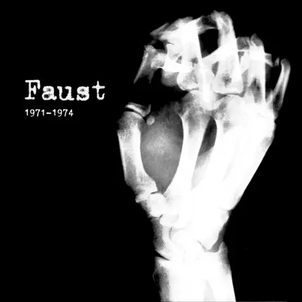 Faust - 1971 - 1974
