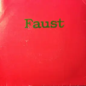 Faust - Extracts From Faust Party 3