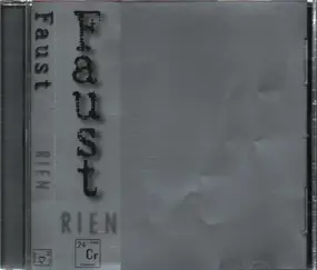 Faust - Rien