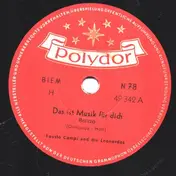 Fausto Campi und die Leonardos - Das Ist Musik Für Dich / Heut Singt Donna Dolores